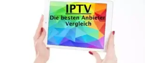 IPTV Anbieter Vergleich